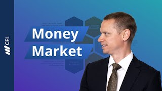 The Money Market Explained [upl. by Joeann969]