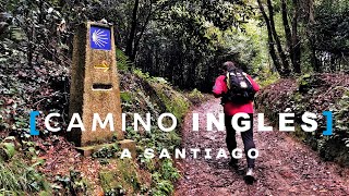 CAMINO DE SANTIAGO INGLÉS la ruta más pura a Compostela [upl. by Yrome412]