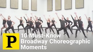 10 MustKnow Choreographic Moments Emblematic of Broadway Dance [upl. by Launame890]