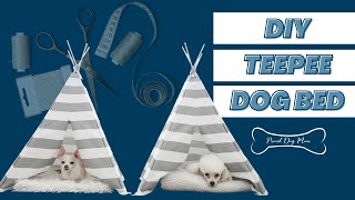 DIY Teepee Dog Bed A StepByStep Tutorial [upl. by Schenck]