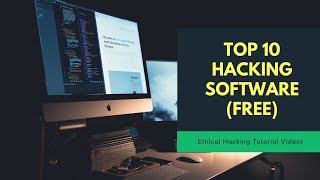 Free Hacker Software and Tools  Top 10 Best Hacking Software  Ethical Hacking Tutorial [upl. by Seravaj]