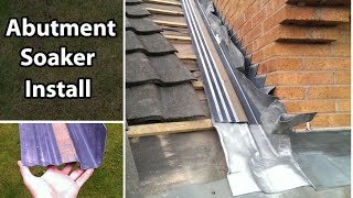 How to Join a Roof Install an Abutment Soaker  Secret Gutter [upl. by Led]